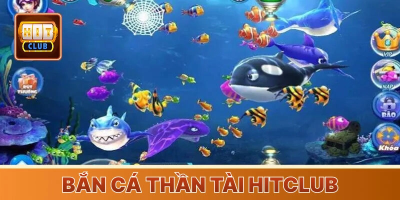 Bắn Cá Thần Tài