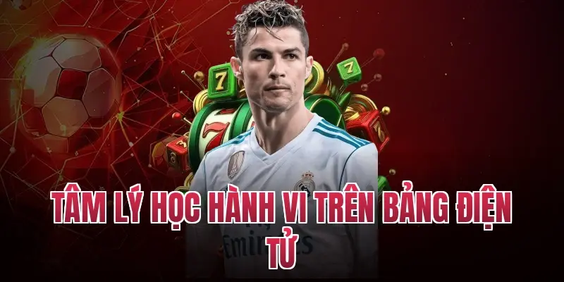 Tâm lý học hành vi trên bảng điện tử