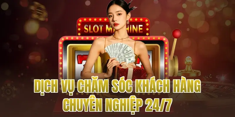 Dịch vụ chăm sóc khách hàng chuyên nghiệp 24/7